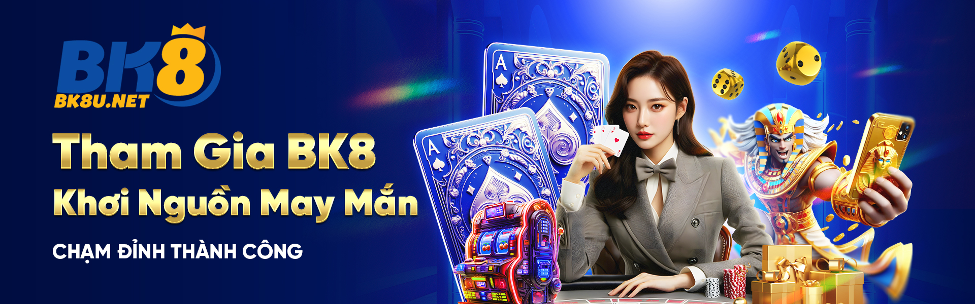 tham gia bk8 khởi nguồn may mắn